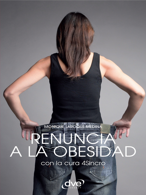 Title details for Renuncia a la obesidad by Monique Laroque-Medina - Available